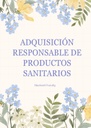 ADQUISICIÓN RESPONSABLE DE PRODUCTOS SANITARIOS