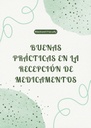 BUENAS PRÁCTICAS EN LA RECEPCIÓN DE MEDICAMENTOS