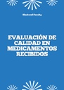 EVALUACIÓN DE CALIDAD EN MEDICAMENTOS RECIBIDOS