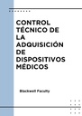CONTROL TÉCNICO DE LA ADQUISICIÓN DE DISPOSITIVOS MÉDICOS