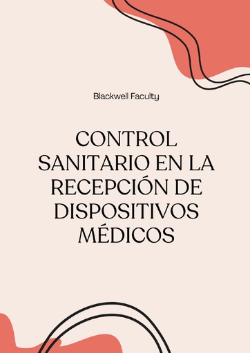 CONTROL SANITARIO EN LA RECEPCIÓN DE DISPOSITIVOS MÉDICOS