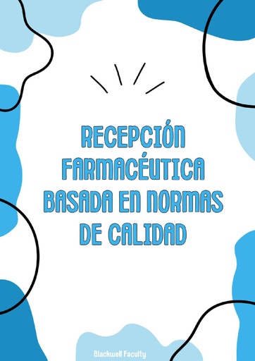 RECEPCIÓN FARMACÉUTICA BASADA EN NORMAS DE CALIDAD
