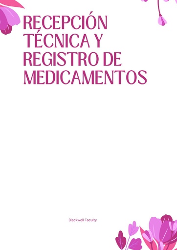 RECEPCIÓN TÉCNICA Y REGISTRO DE MEDICAMENTOS