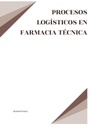PROCESOS LOGÍSTICOS EN FARMACIA TÉCNICA