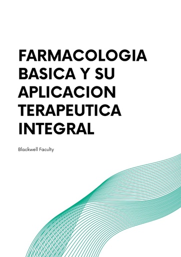 FARMACOLOGIA BASICA Y SU APLICACION TERAPEUTICA INTEGRAL