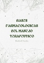 BASES FARMACOLOGICAS DEL MANEJO TERAPEUTICO