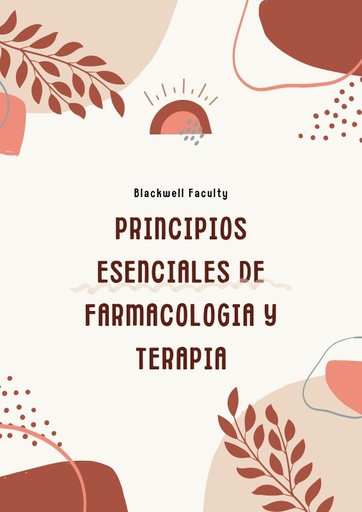PRINCIPIOS ESENCIALES DE FARMACOLOGIA Y TERAPIA