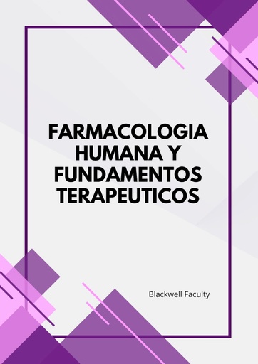 FARMACOLOGIA HUMANA Y FUNDAMENTOS TERAPEUTICOS