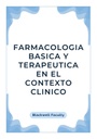 FARMACOLOGIA BASICA Y TERAPEUTICA EN EL CONTEXTO CLINICO