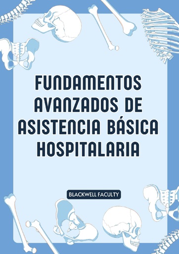 FUNDAMENTOS AVANZADOS DE ASISTENCIA BÁSICA HOSPITALARIA