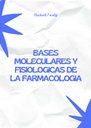 BASES MOLECULARES Y FISIOLOGICAS DE LA FARMACOLOGIA