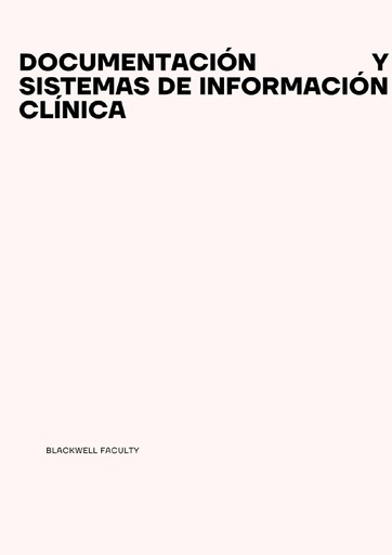 DOCUMENTACIÓN Y SISTEMAS DE INFORMACIÓN CLÍNICA