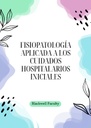 FISIOPATOLOGÍA APLICADA A LOS CUIDADOS HOSPITALARIOS INICIALES