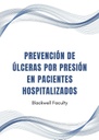 PREVENCIÓN DE ÚLCERAS POR PRESIÓN EN PACIENTES HOSPITALIZADOS