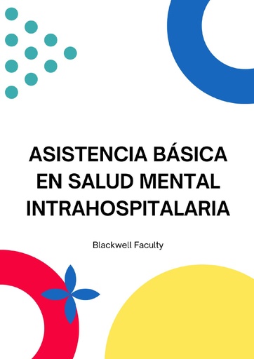 ASISTENCIA BÁSICA EN SALUD MENTAL INTRAHOSPITALARIA