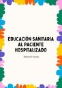 EDUCACIÓN SANITARIA AL PACIENTE HOSPITALIZADO