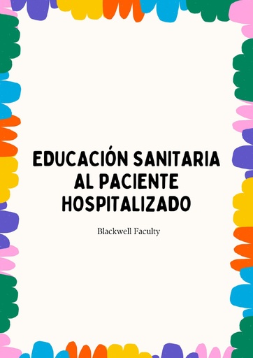 EDUCACIÓN SANITARIA AL PACIENTE HOSPITALIZADO