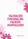 VALORACIÓN FUNCIONAL DEL PACIENTE HOSPITALIZADO