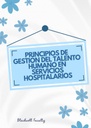 PRINCIPIOS DE GESTIÓN DEL TALENTO HUMANO EN SERVICIOS HOSPITALARIOS