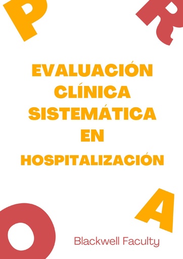 EVALUACIÓN CLÍNICA SISTEMÁTICA EN HOSPITALIZACIÓN