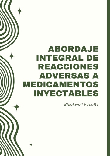 ABORDAJE INTEGRAL DE REACCIONES ADVERSAS A MEDICAMENTOS INYECTABLES