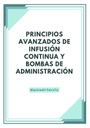PRINCIPIOS AVANZADOS DE INFUSIÓN CONTINUA Y BOMBAS DE ADMINISTRACIÓN