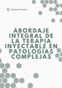 ABORDAJE INTEGRAL DE LA TERAPIA INYECTABLE EN PATOLOGÍAS COMPLEJAS