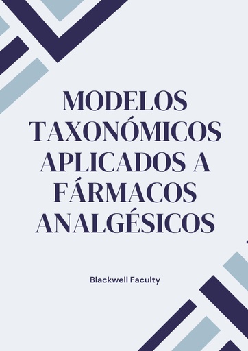 MODELOS TAXONÓMICOS APLICADOS A FÁRMACOS ANALGÉSICOS