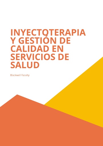 INYECTOTERAPIA Y GESTIÓN DE CALIDAD EN SERVICIOS DE SALUD