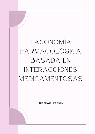TAXONOMÍA FARMACOLÓGICA BASADA EN INTERACCIONES MEDICAMENTOSAS