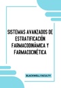 SISTEMAS AVANZADOS DE ESTRATIFICACIÓN FARMACODINÁMICA Y FARMACOCINÉTICA