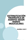 SISTEMATIZACIÓN TERAPÉUTICA DE AGENTES SEGÚN DIANAS MOLECULARES