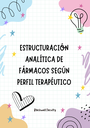 ESTRUCTURACIÓN ANALÍTICA DE FÁRMACOS SEGÚN PERFIL TERAPÉUTICO