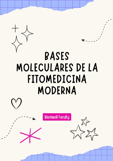 BASES MOLECULARES DE LA FITOMEDICINA MODERNA