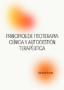 PRINCIPIOS DE FITOTERAPIA CLÍNICA Y AUTOGESTIÓN TERAPÉUTICA