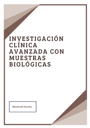 INVESTIGACIÓN CLÍNICA AVANZADA CON MUESTRAS BIOLÓGICAS