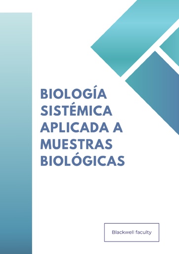 BIOLOGÍA SISTÉMICA APLICADA A MUESTRAS BIOLÓGICAS