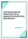 OPTIMIZACIÓN DE PROCESOS EN EL MANEJO DE MUESTRAS BIOLÓGICAS