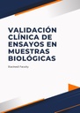 VALIDACIÓN CLÍNICA DE ENSAYOS EN MUESTRAS BIOLÓGICAS
