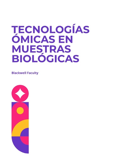 TECNOLOGÍAS ÓMICAS EN MUESTRAS BIOLÓGICAS