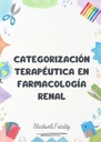 CATEGORIZACIÓN TERAPÉUTICA EN FARMACOLOGÍA RENAL