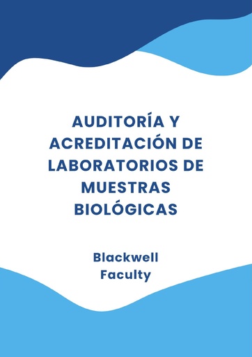 AUDITORÍA Y ACREDITACIÓN DE LABORATORIOS DE MUESTRAS BIOLÓGICAS
