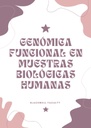 GENÓMICA FUNCIONAL EN MUESTRAS BIOLÓGICAS HUMANAS