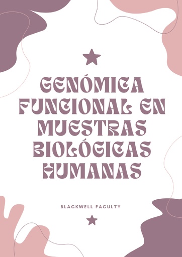 GENÓMICA FUNCIONAL EN MUESTRAS BIOLÓGICAS HUMANAS