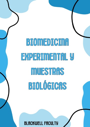 BIOMEDICINA EXPERIMENTAL Y MUESTRAS BIOLÓGICAS