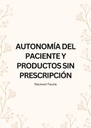 AUTONOMÍA DEL PACIENTE Y PRODUCTOS SIN PRESCRIPCIÓN