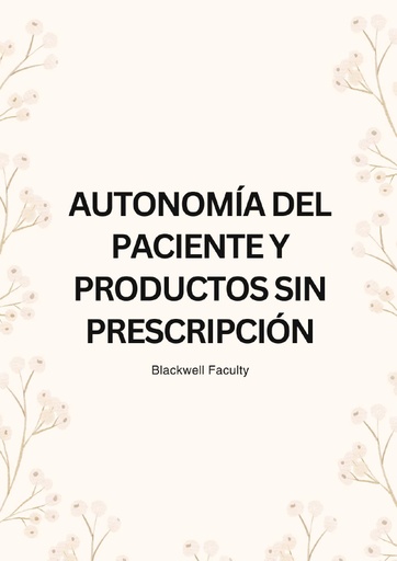 AUTONOMÍA DEL PACIENTE Y PRODUCTOS SIN PRESCRIPCIÓN