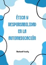 ÉTICA Y RESPONSABILIDAD EN LA AUTOMEDICACIÓN