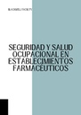 SEGURIDAD Y SALUD OCUPACIONAL EN ESTABLECIMIENTOS FARMACÉUTICOS