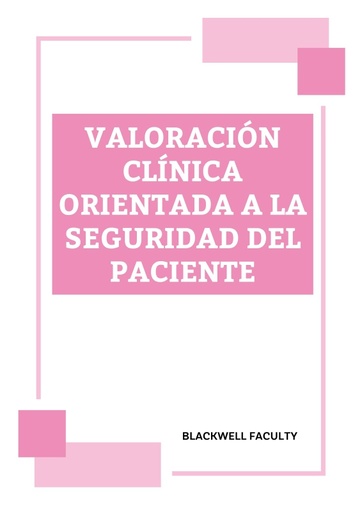 VALORACIÓN CLÍNICA ORIENTADA A LA SEGURIDAD DEL PACIENTE